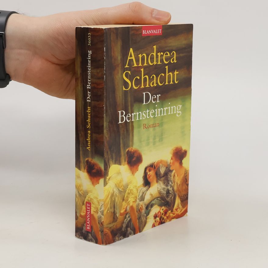 Andrea Schacht Der Bernsteinring