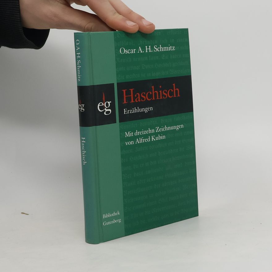 Oscar A. H. Schmitz Haschisch