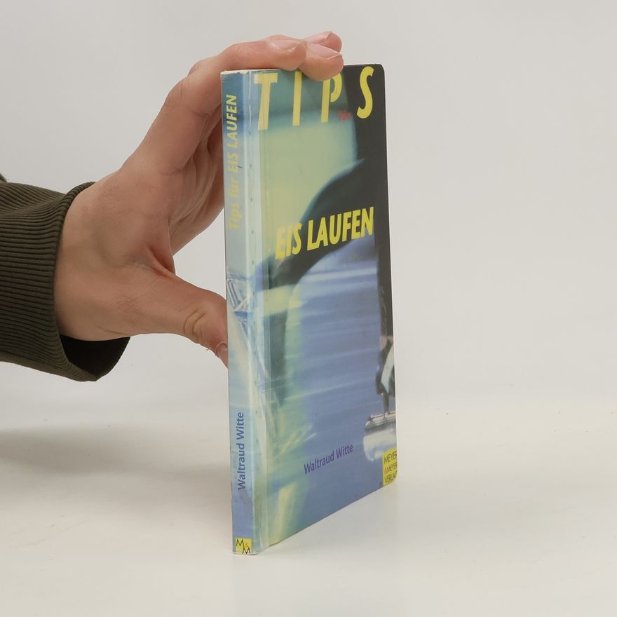 Waltraud Witte Tips für Eis laufen