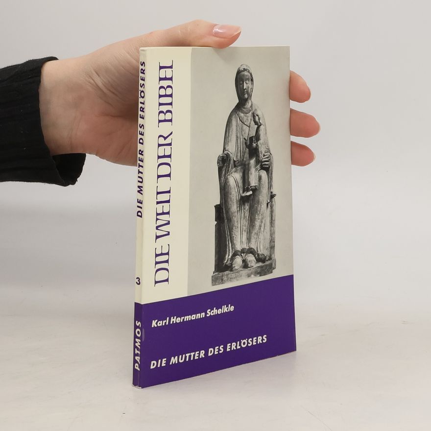 Karl Hermann Schelkle Die Welt der Bibel 3