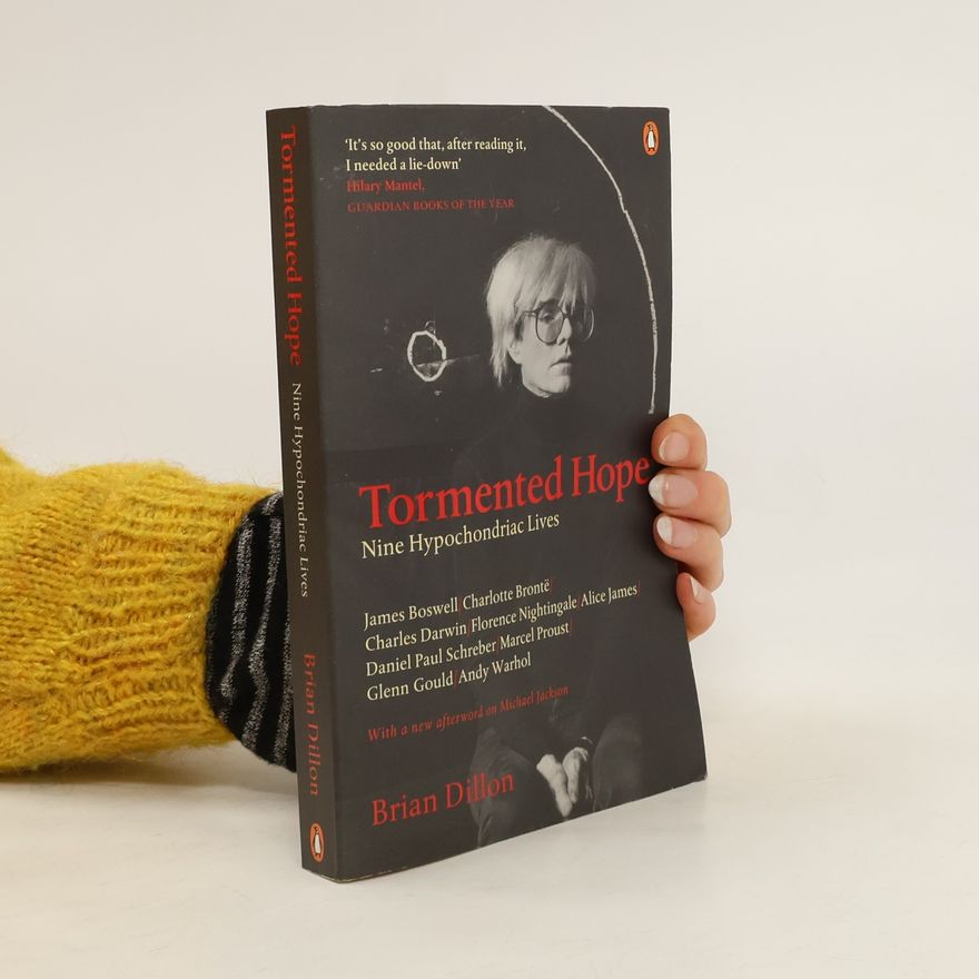 Brian Dillon Tormented Hope