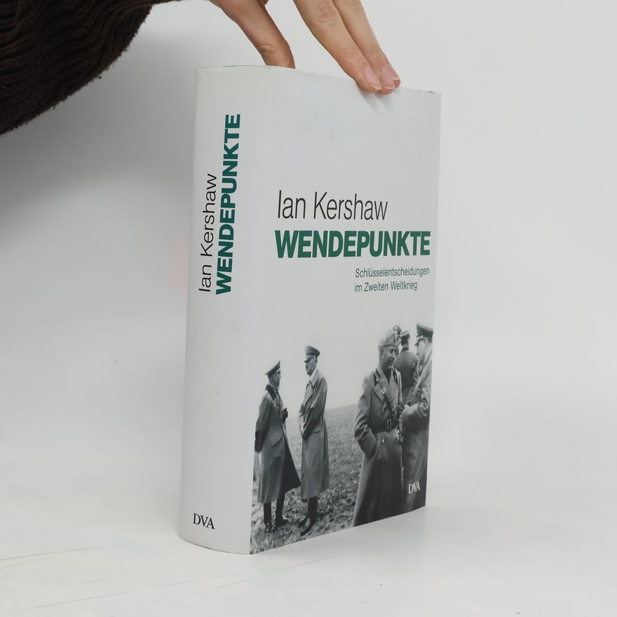 Ian Kershaw Wendepunkte