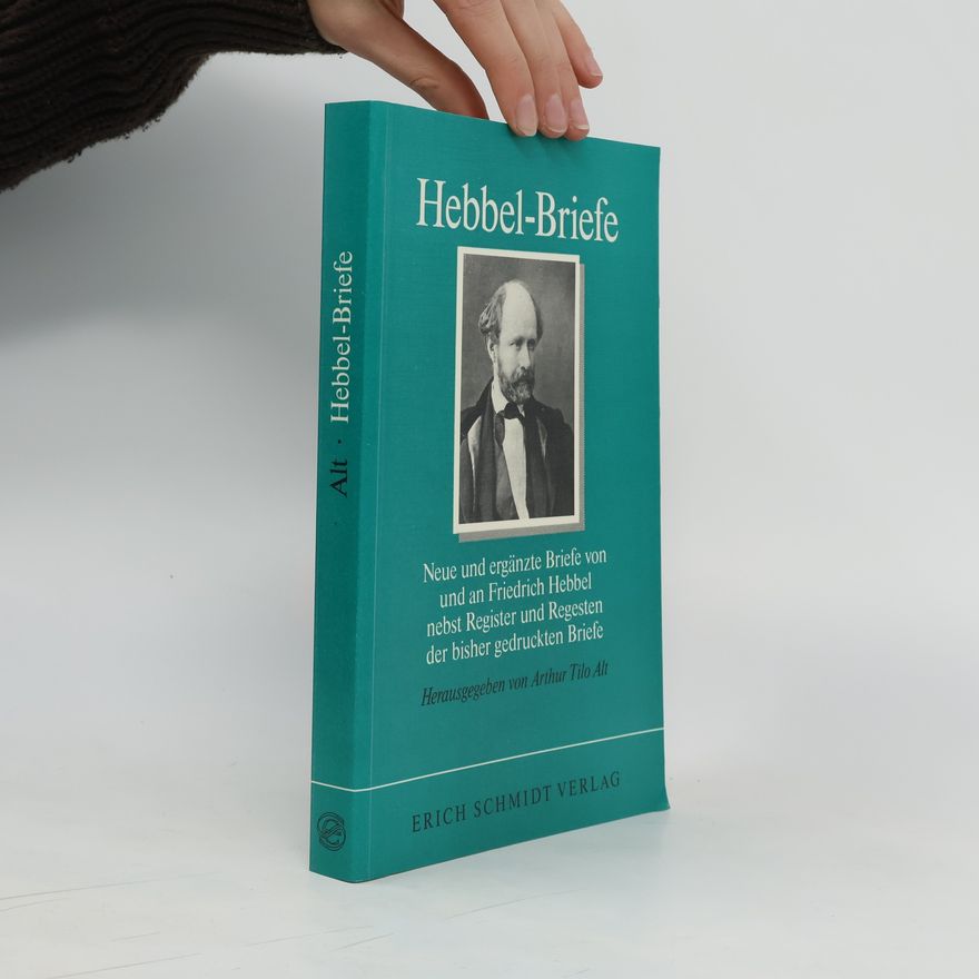 Christian Friedrich Hebbel Hebbel-Briefe