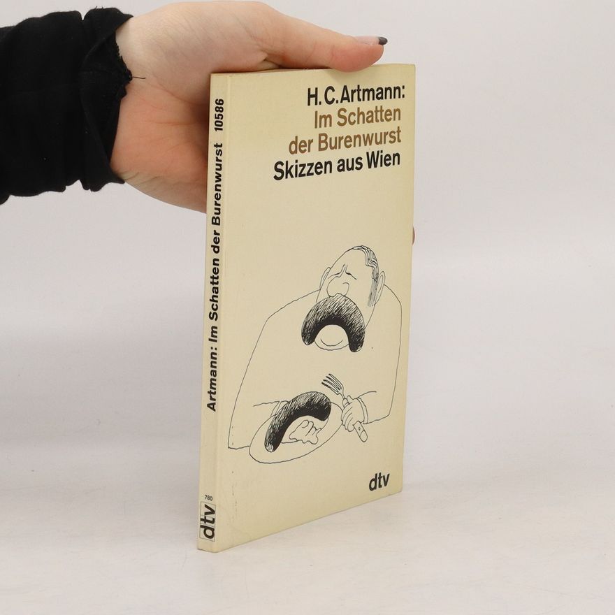 H. C. Artmann Im Schatten der Burenwurst