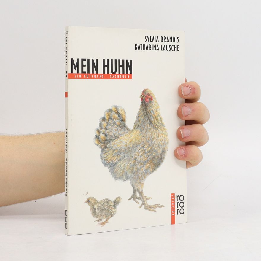 Sylvia Brandis Mein Huhn