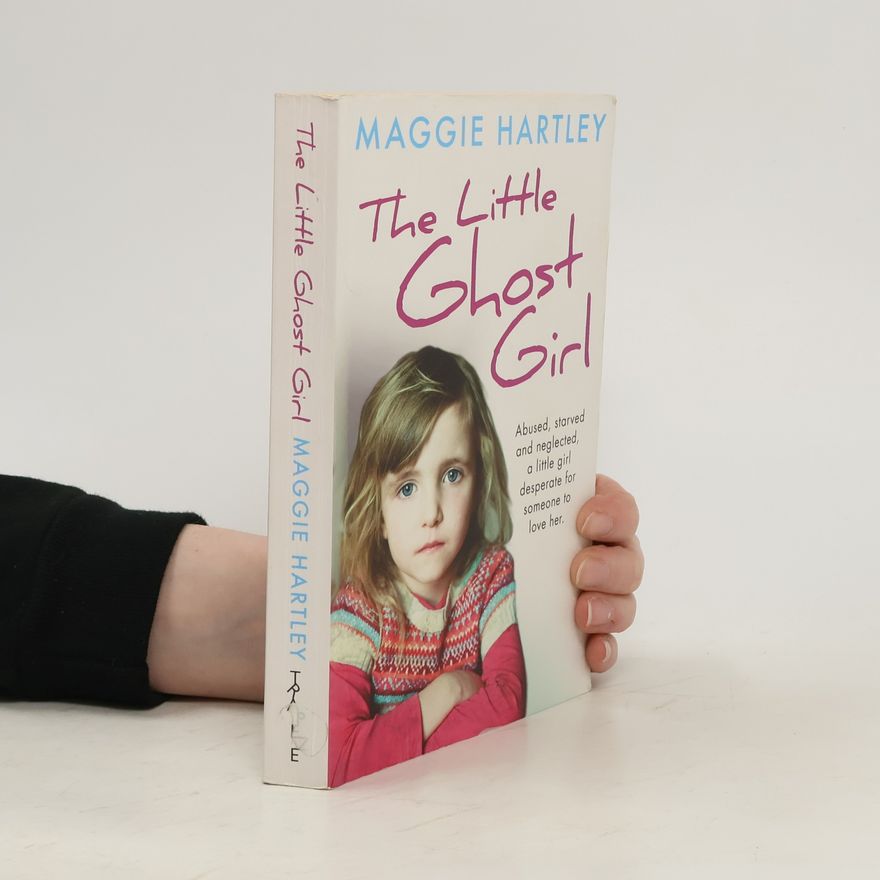 Maggie Hartley The Little Ghost Girl