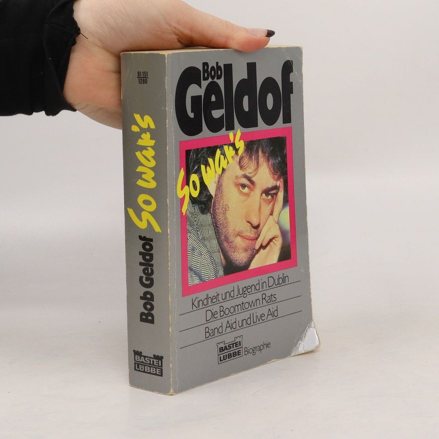Bob Geldof So war's
