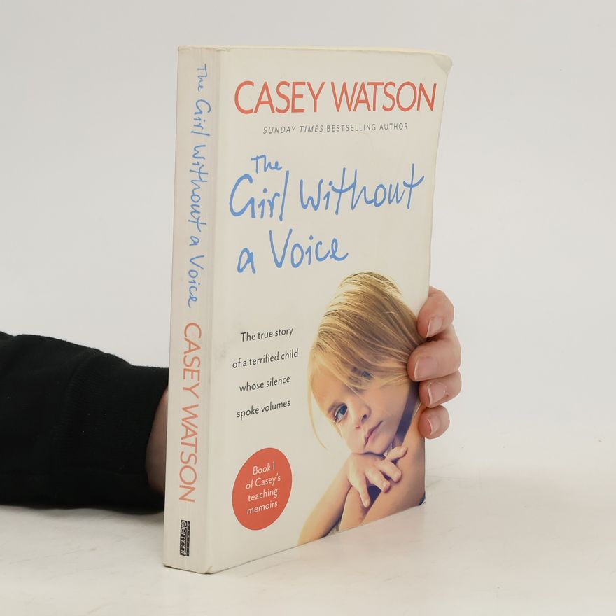 Casey Watson The Girl Without a Voice