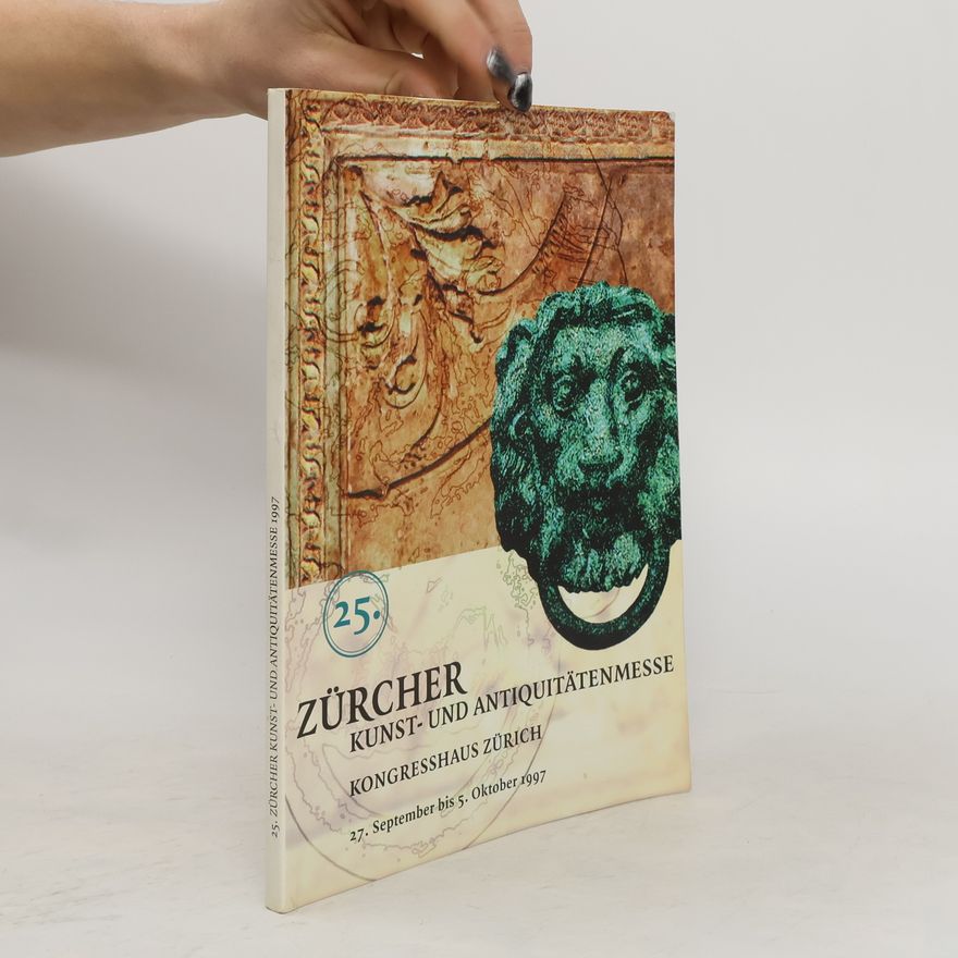 Autorenkollektiv 25. Zürcher Kunst- und Antiquitätenmesse