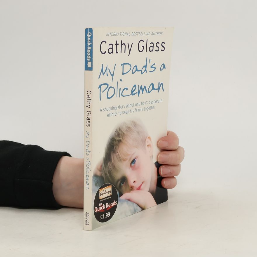 Cathy Glass My Dad's a Policeman