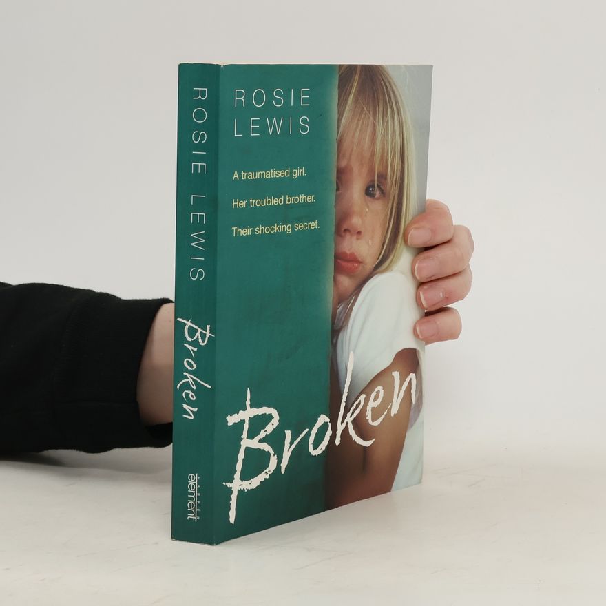 Rosie Lewis Broken