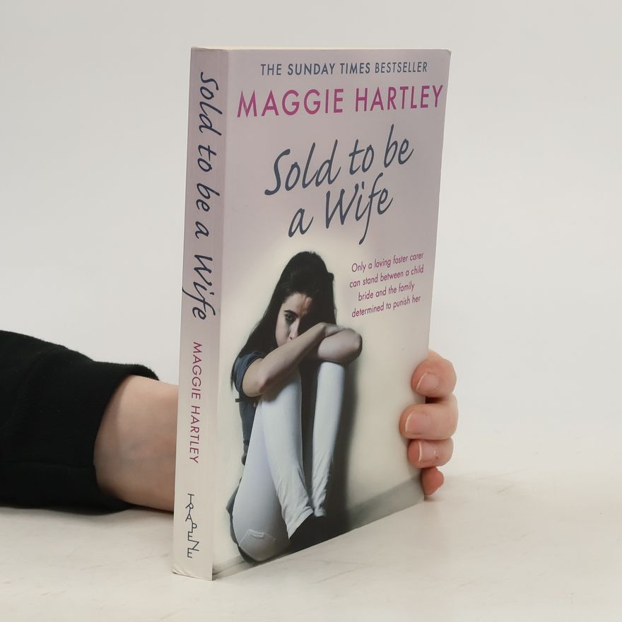 Maggie Hartley Sold To Be A Wife