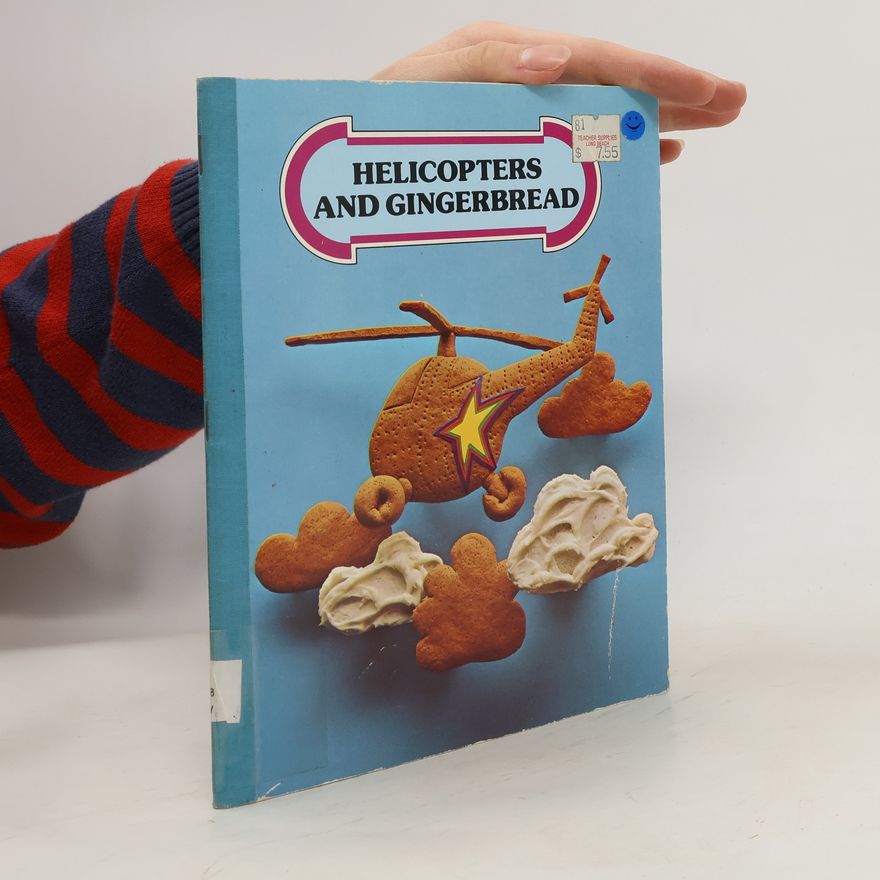 Autorenkollektiv Helicopters and Gingerbread