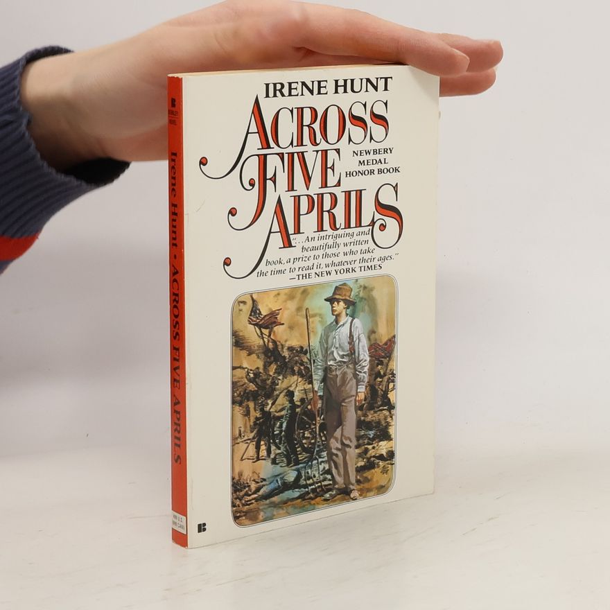 Irene Hunt Across Five Aprils