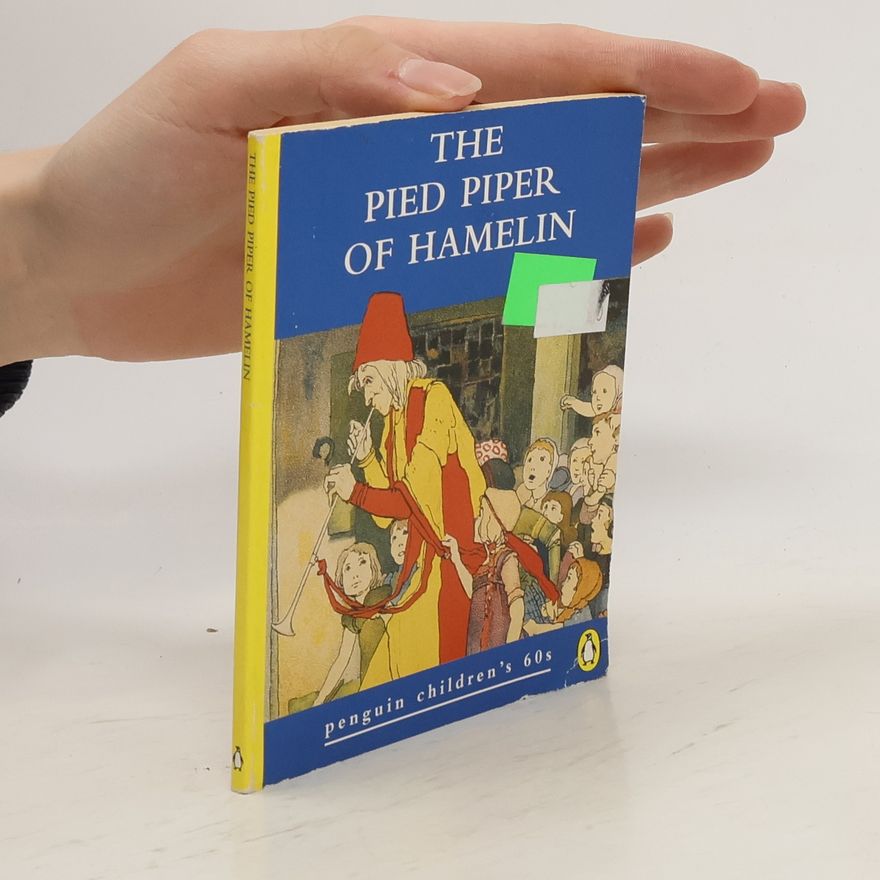 Robert Browning The Pied Piper of Hamelin