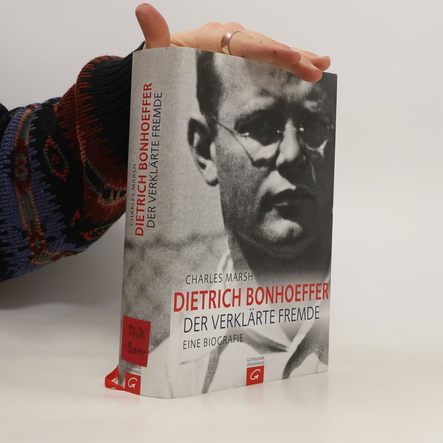 Charles Marsh Dietrich Bonhoeffer
