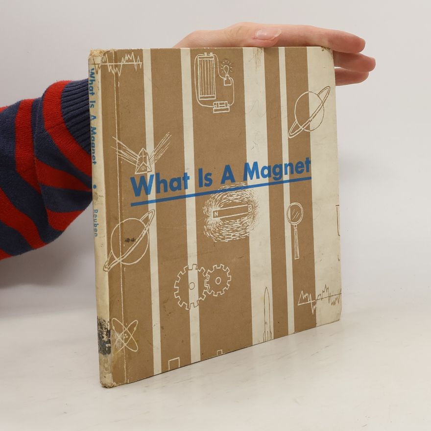 Collectif d'auteurs What Is A Magnet