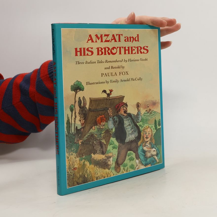 Paula Fox Amzat and His Brothers: Three Italian Tales