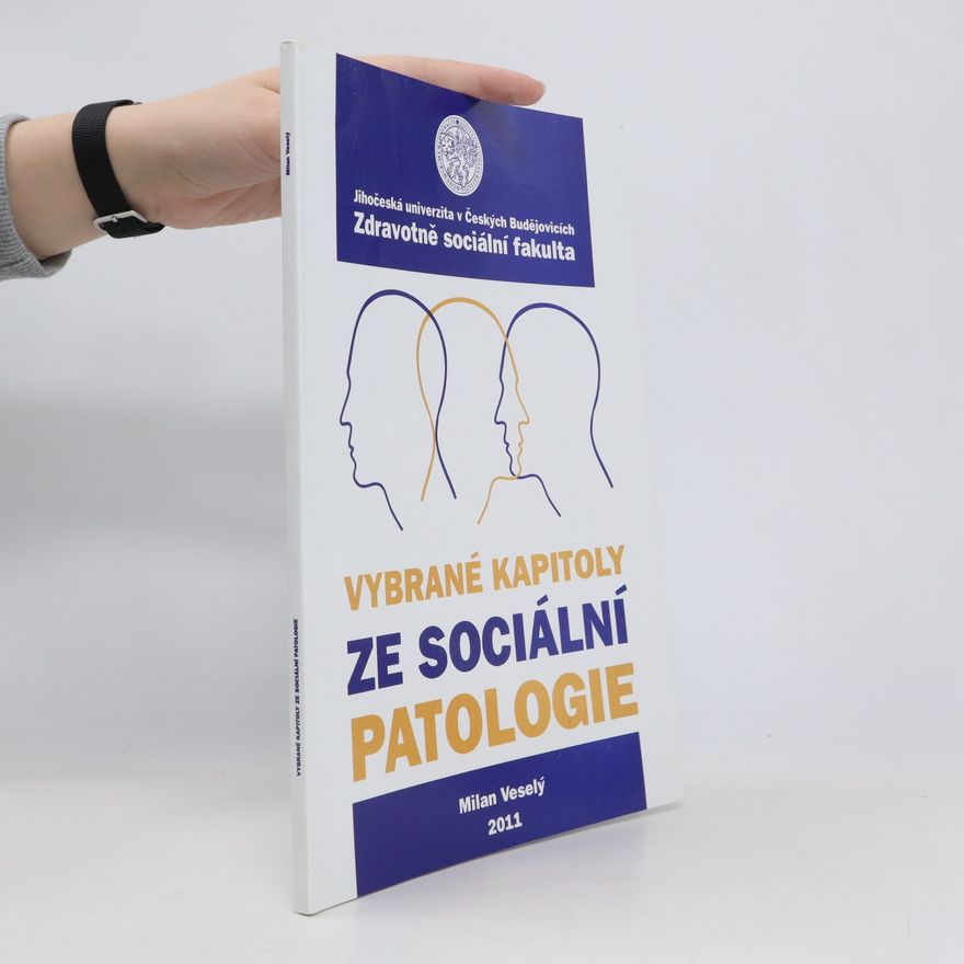 Milan Veselý Vybrané kapitoly ze sociální patologie