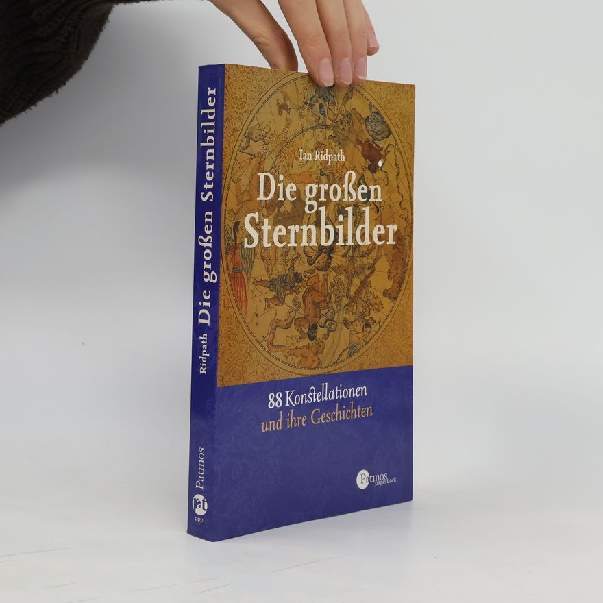 Ian Ridpath Die großen Sternbilder