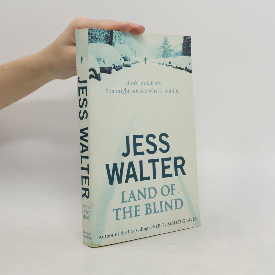 Jess Walter Land of the Blind