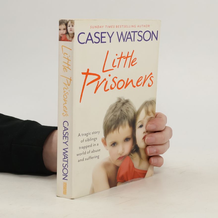 Casey Watson Little Prisoners