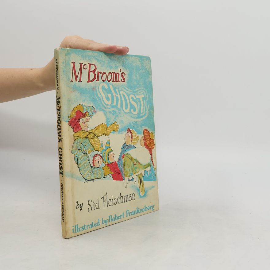 Sid Fleischman McBroom’s Ghost
