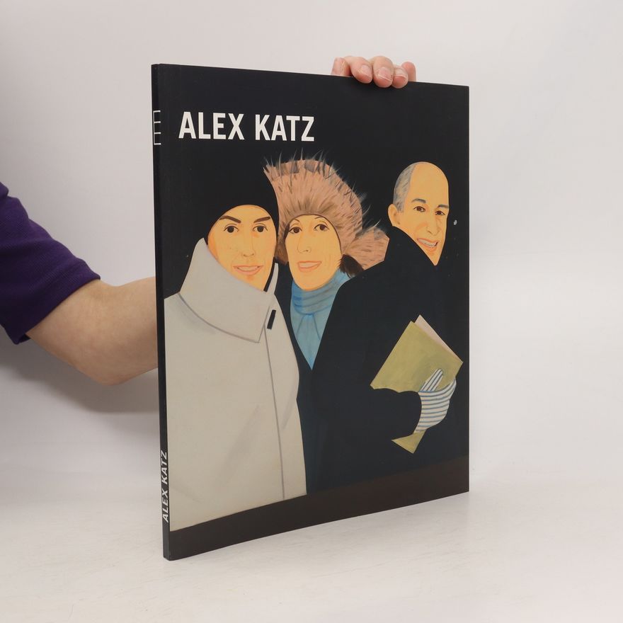Lisa Grunwald Alex Katz