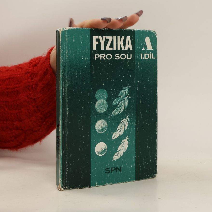 Kolektiv autorů Fyzika pro SOU 1 díl