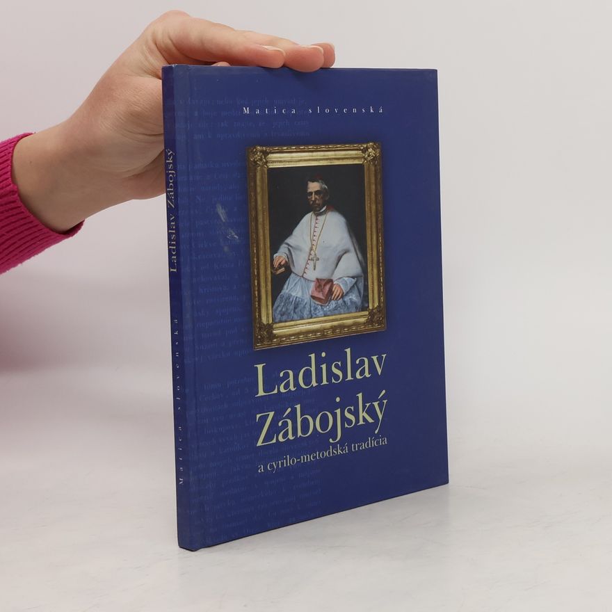kolektiv Ladislav Zábojský a cyrilo-metodská tradícia