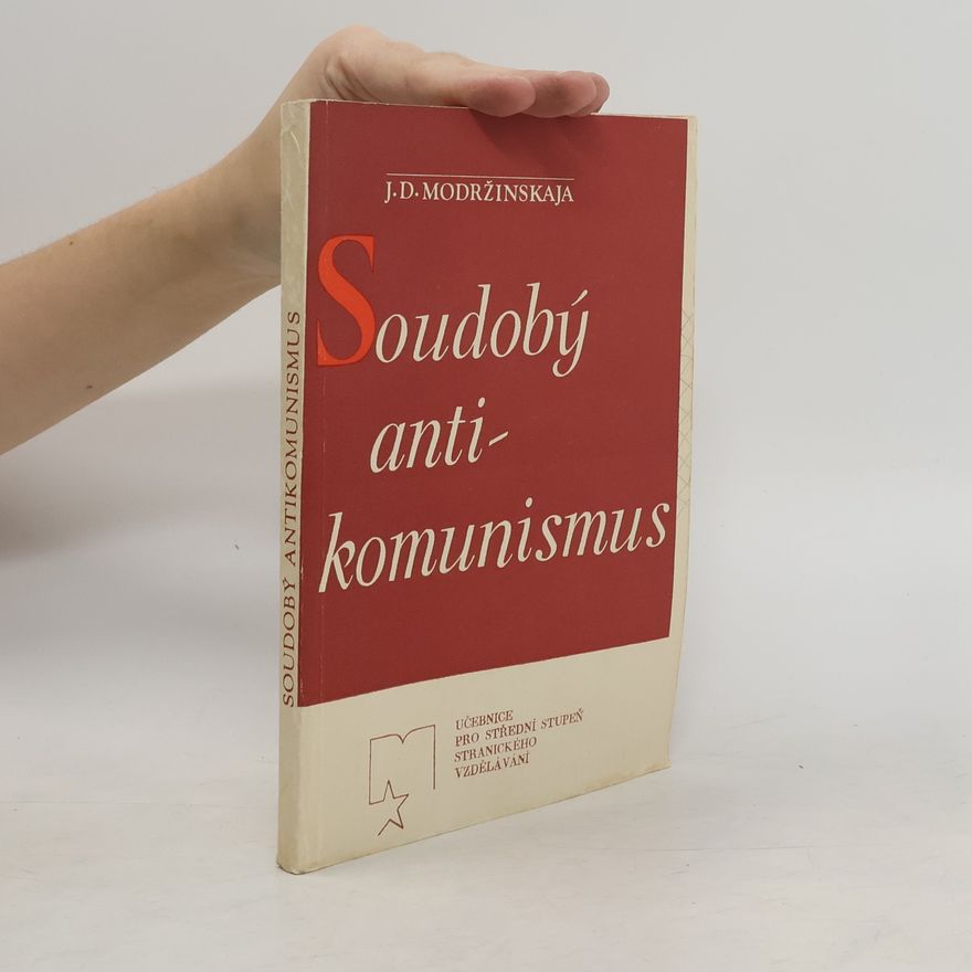 Jelena Dmitrijevna Modržinskaja Soudobý antikomunismus