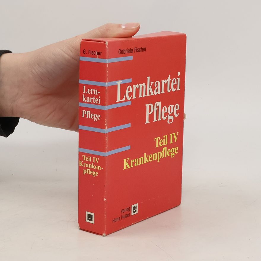 Autorenkollektiv Lernkartei Pflege. Teil IV Krankenpflege