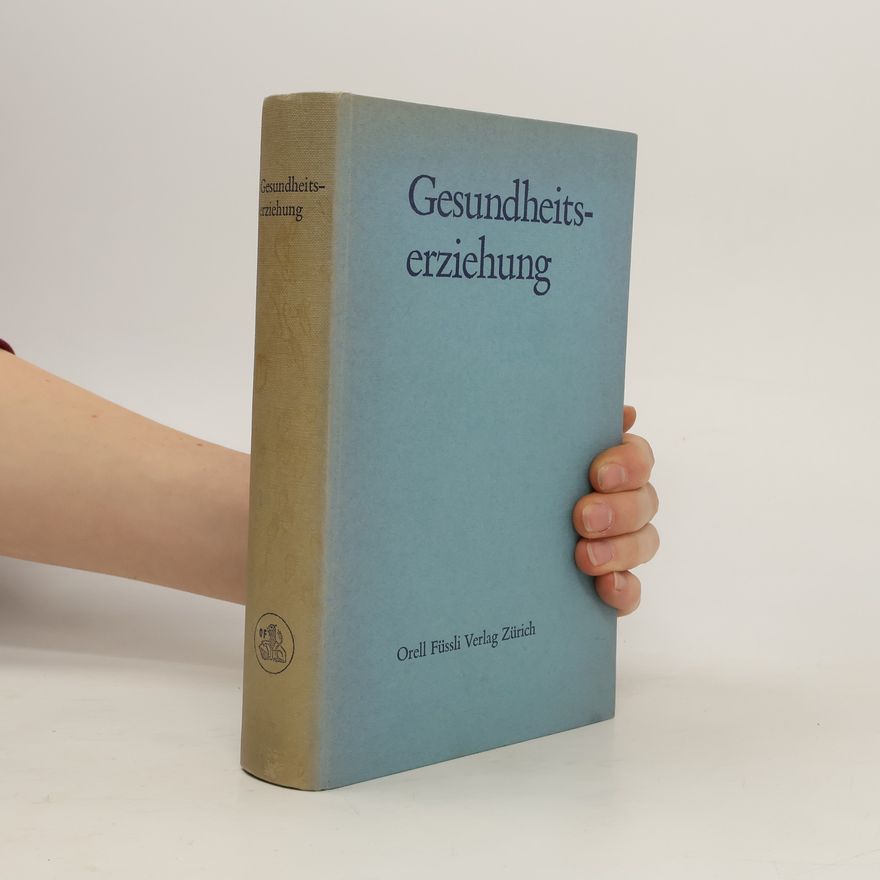 Autorenkollektiv Gesundheitserziehung