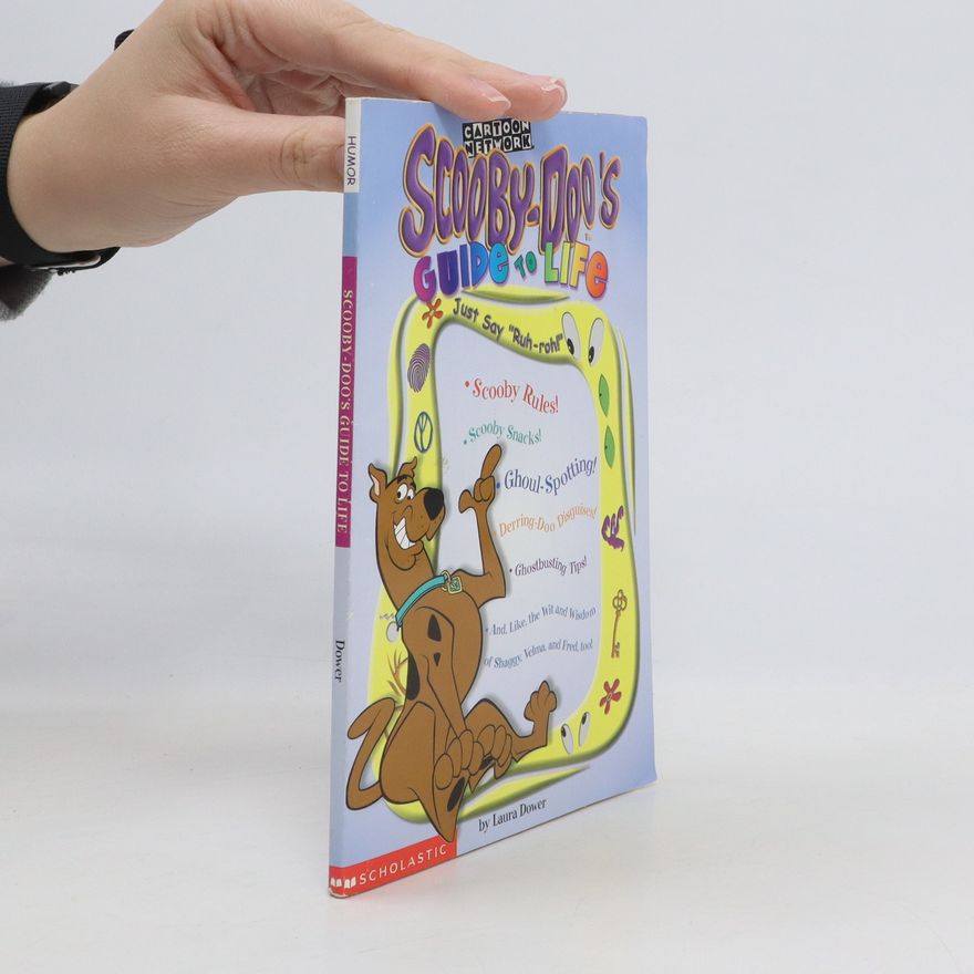 Laura Dower Scooby-doo's Guide To Life