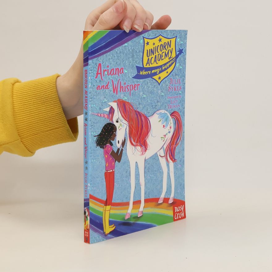 Julie Sykes Unicorn Academy: Ariana and Whisper