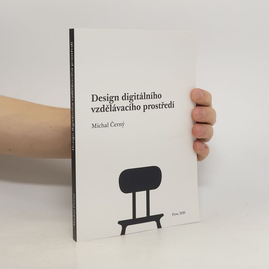 Michal Černý Design digitálního vzdělávacího prostředí