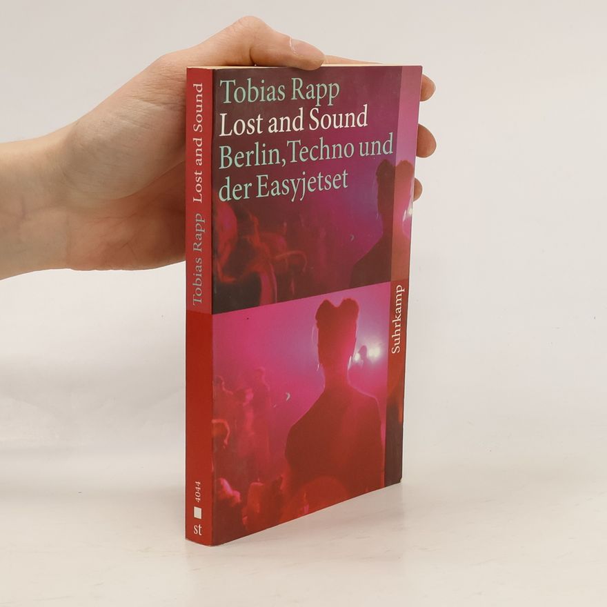 Tobias Rapp Lost and Sound