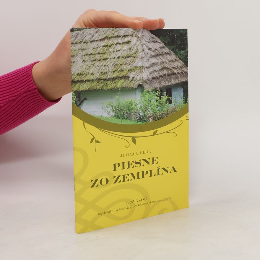 Juraj Libera Piesne zo Zemplína - I. zväzok
