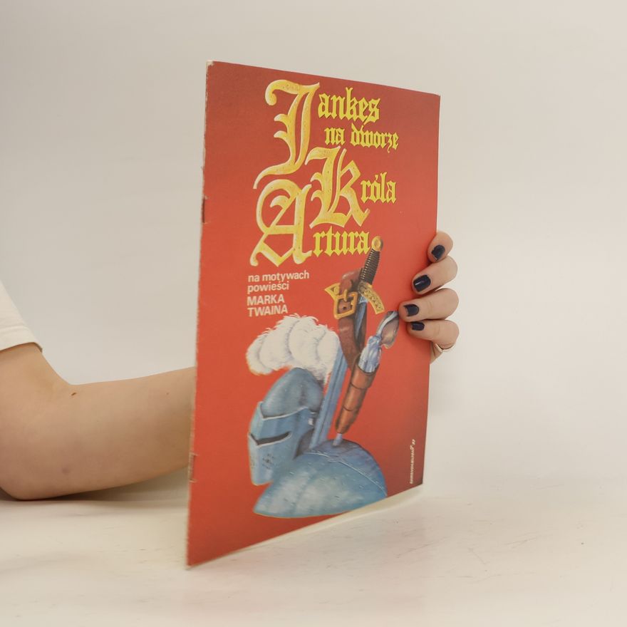 Autorenkollektiv Jankes na dworze króla Artura