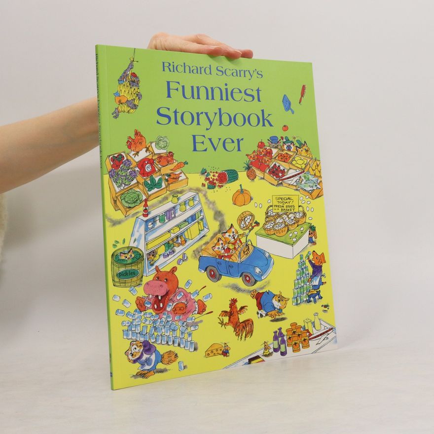 Richard Scarry Funniest Storybook Ever