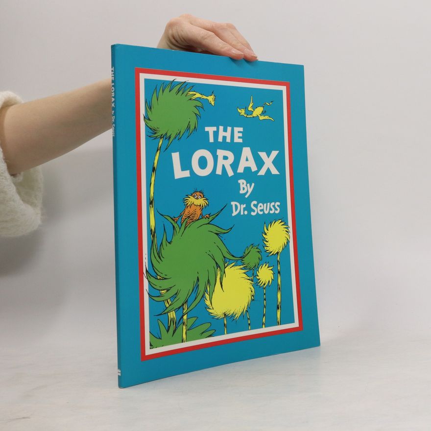 Dr. Seuss The Lorax