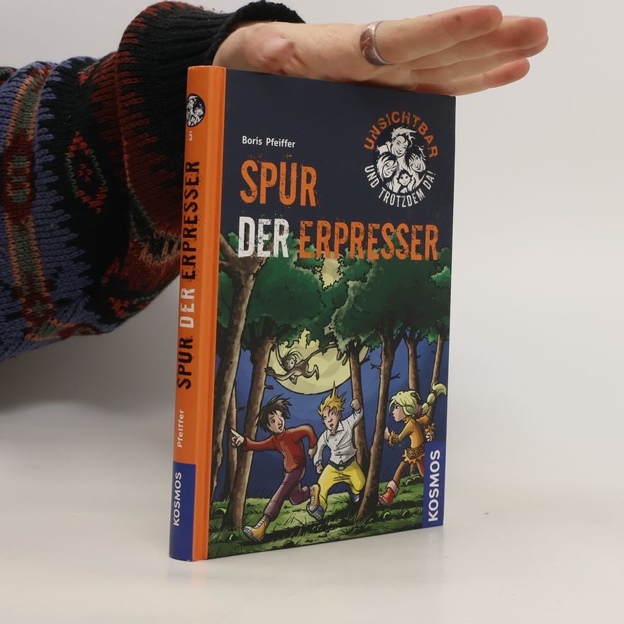 Stefani Kampmann Unsichtbar und trotzdem da!, 5, Spur der Erpresser