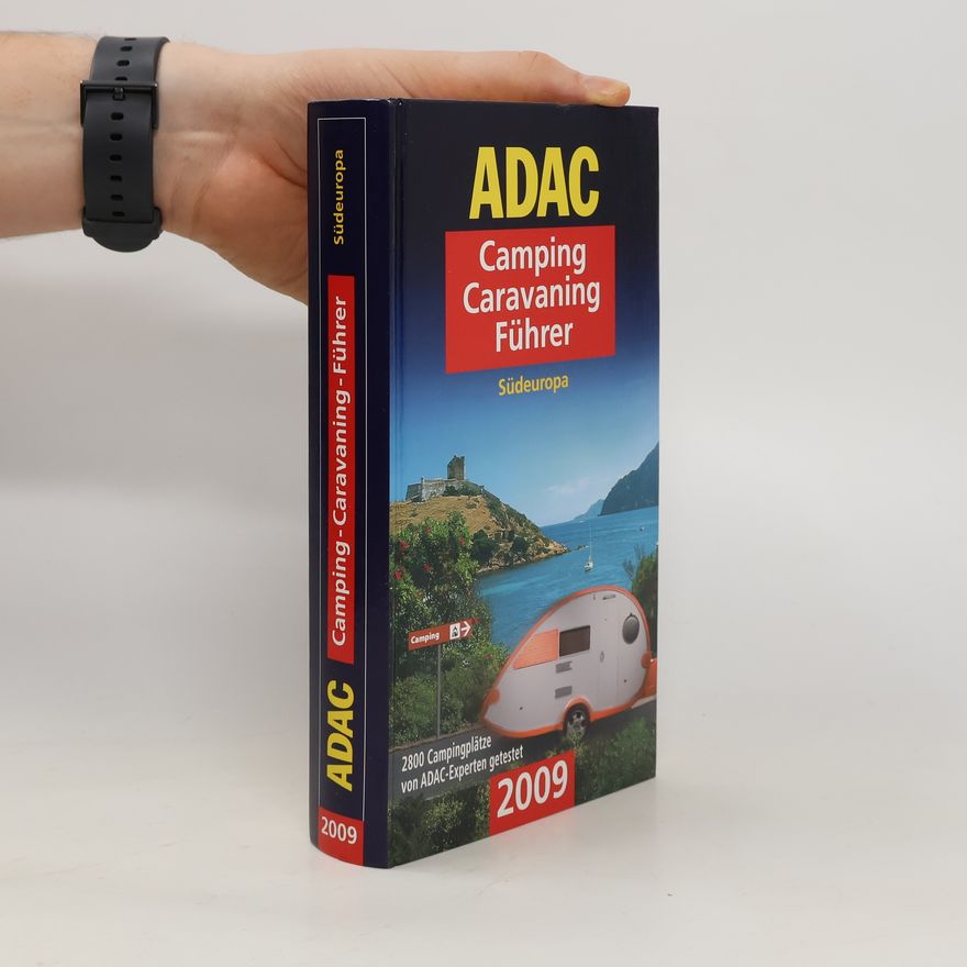 AA.VV. ADAC Camping Caravaning Führer: Südeuropa