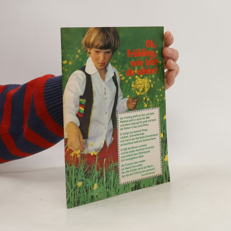 Autorenkollektiv Oh, Frühling, wie bist du schön!