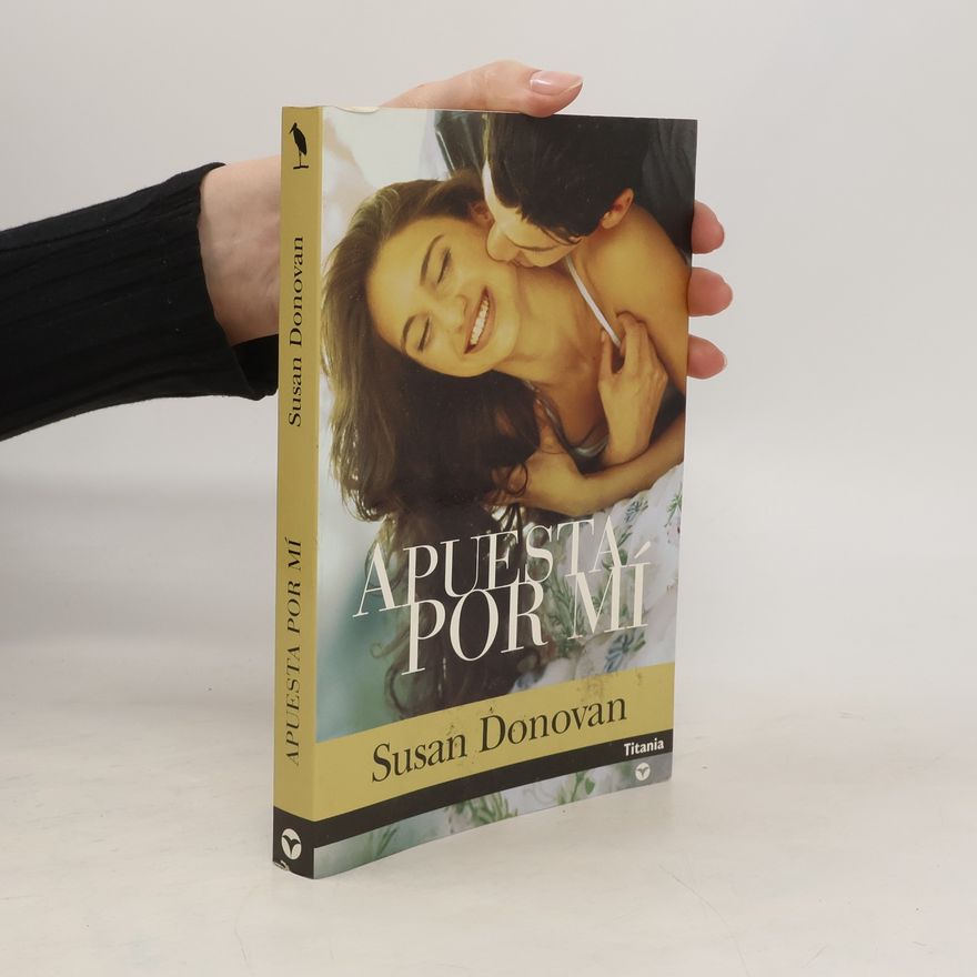 Susan Donovan Apuesta por mí