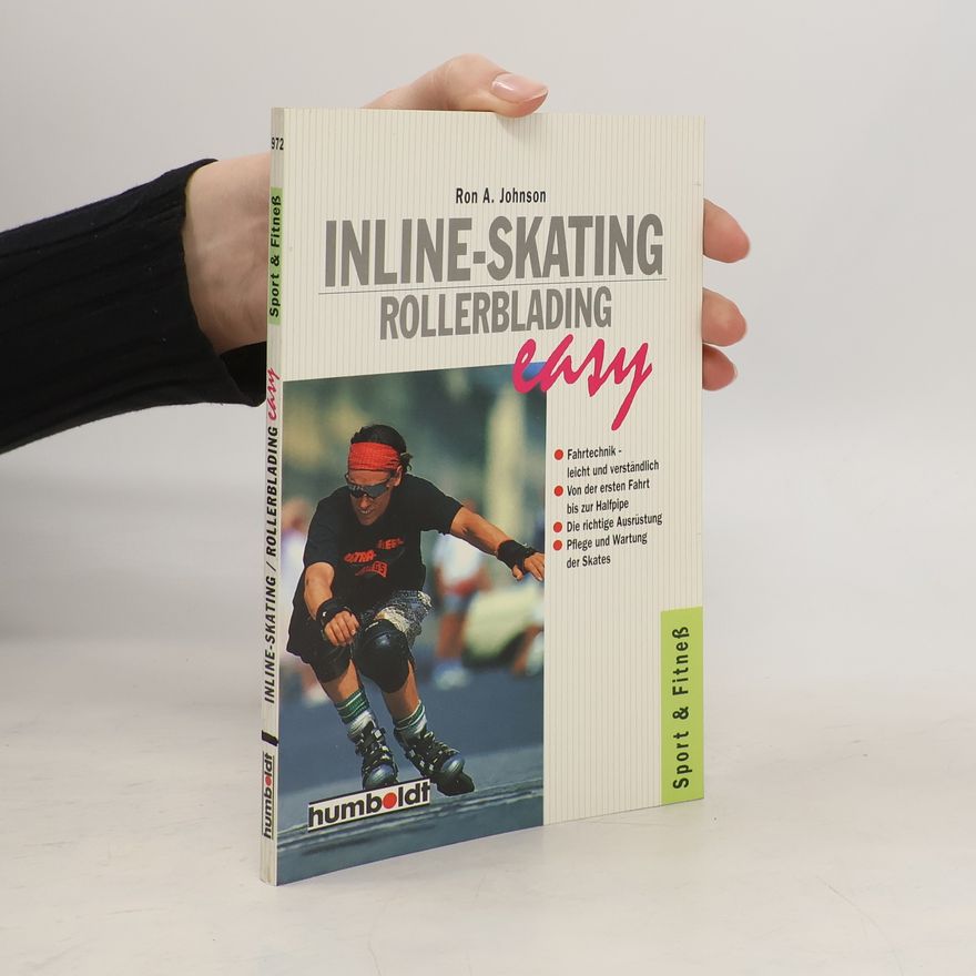 Ron A. Johnson Inline-Skating, Rollerblading easy