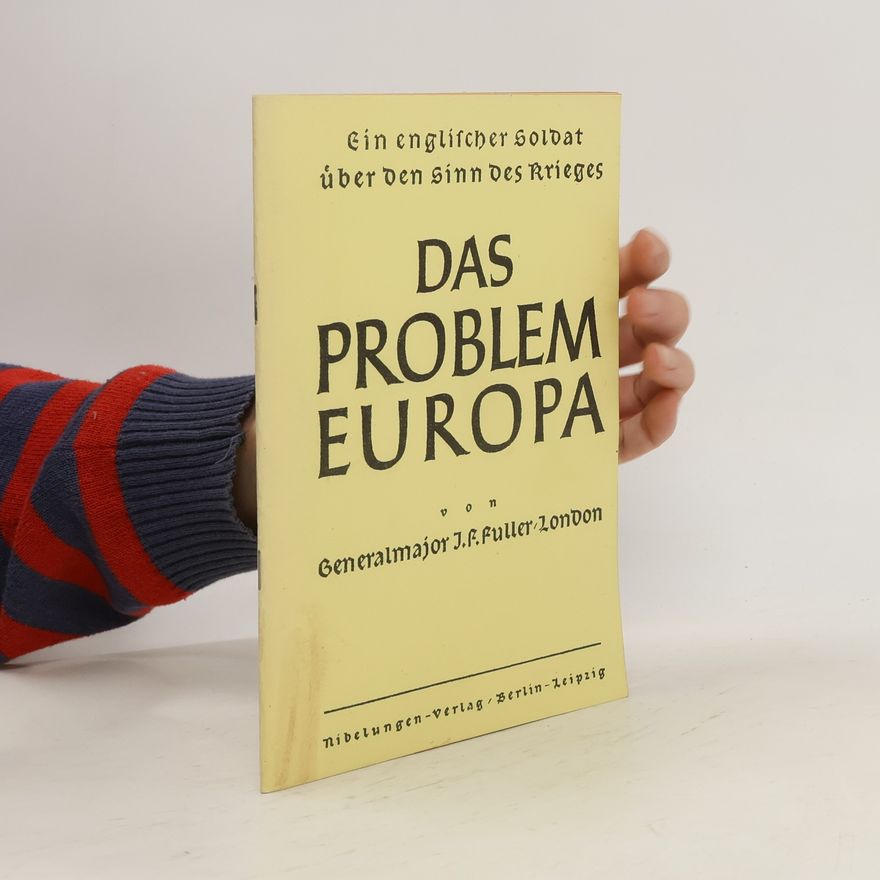 J. F. C. Fuller Das problem Europa