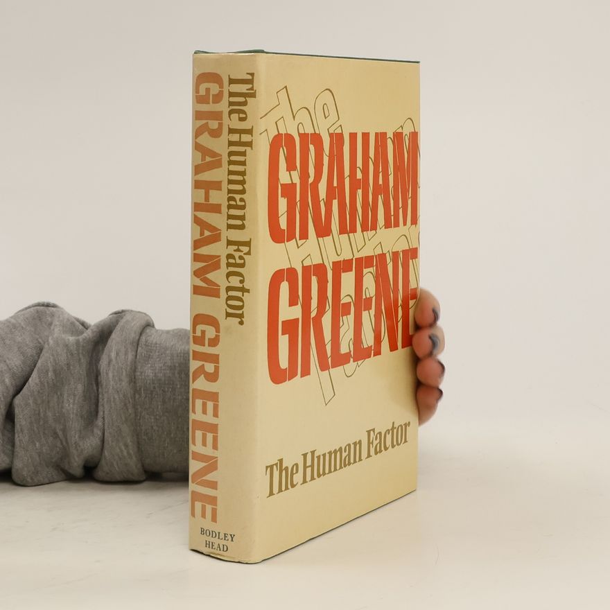 Graham Greene The human factor