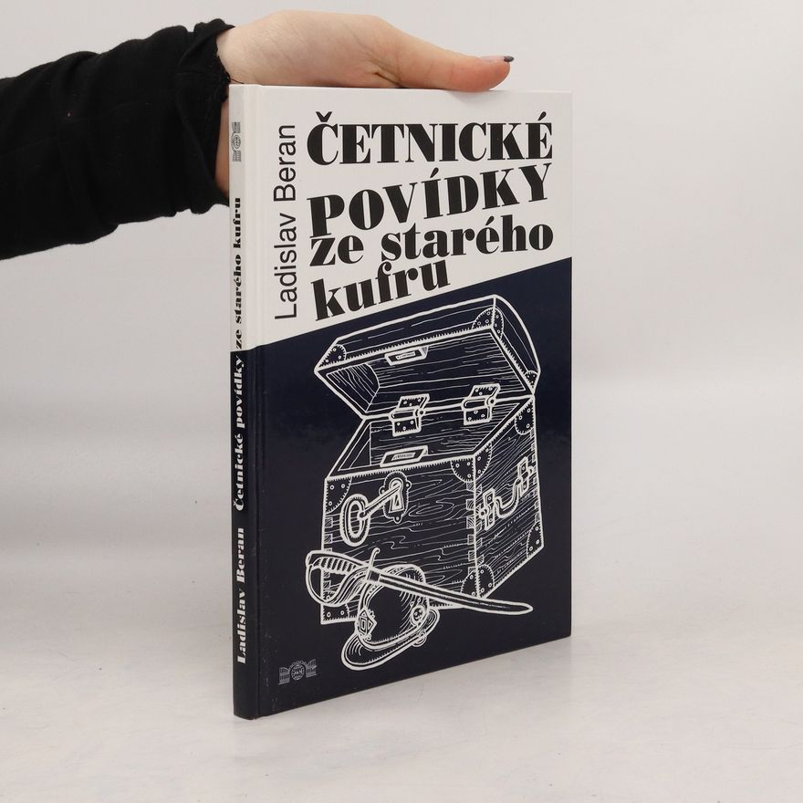 Ladislav Beran Četnické povídky ze starého kufru