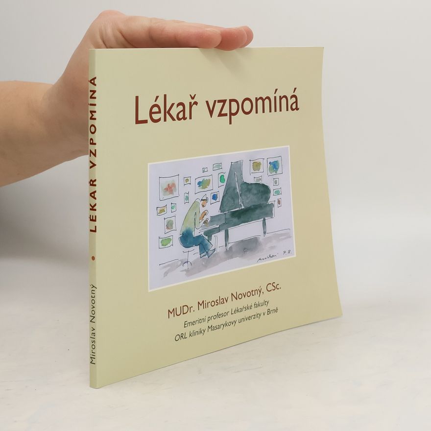 Miroslav Novotný Lékař vzpomíná